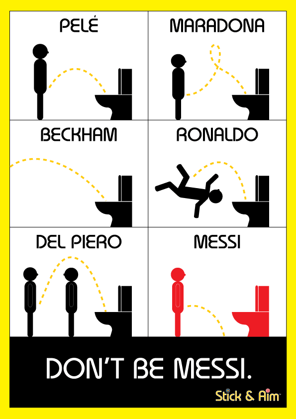 Don't Be Messi. Football / Soccer Toilet Sign - Stick and Aim